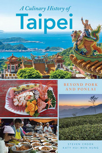 Book cover image for a culinary history of taipei, with colourful and exotic photos of taipei and food on the front.