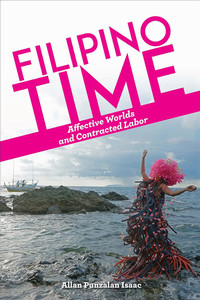 Book cover image for filipino time, with a photo of a person dressed in a pink curly wig and an outfit that resembles pink, red and black seaweed, stepping into the sea next to a rock with a boat in the background.