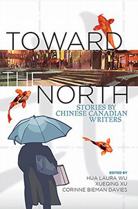 Book cover for toward the north with an illustration of a person in Canada with an umbrella and some koi.